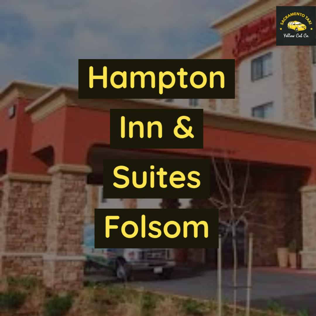 Taxi from Folsom to Sacramento Airport For Your Next Trip Sacramento