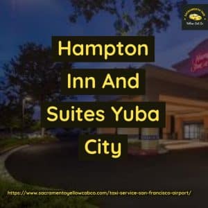 Hampton Inn & Suites Yuba City